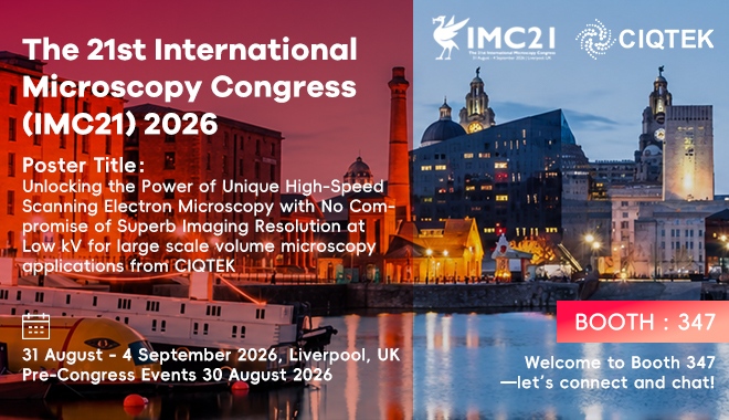 CIQTEK at IMC21 2026: Experience Our Advanced SEM Solutions in Liverpool